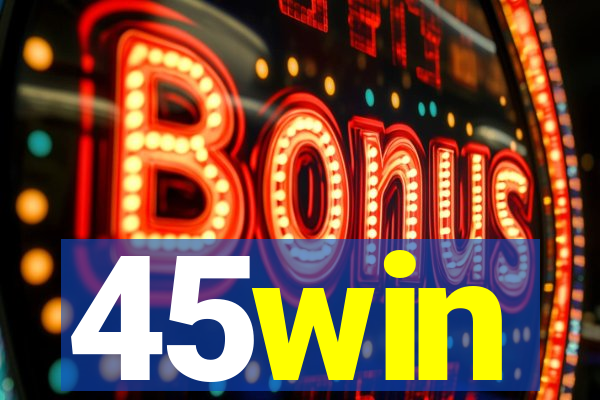 45win