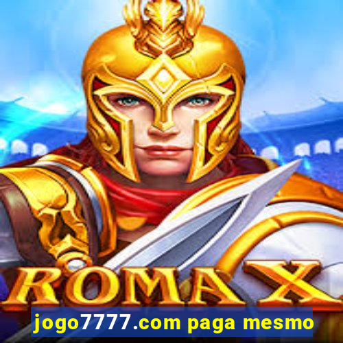 jogo7777.com paga mesmo