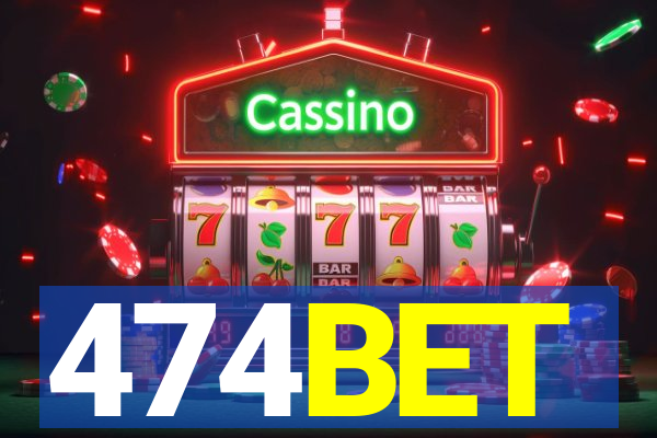 474BET