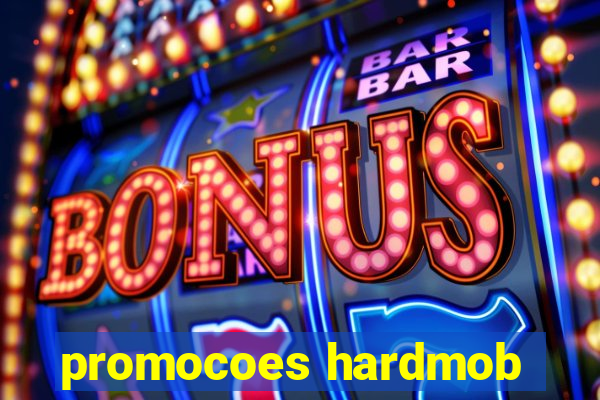 promocoes hardmob