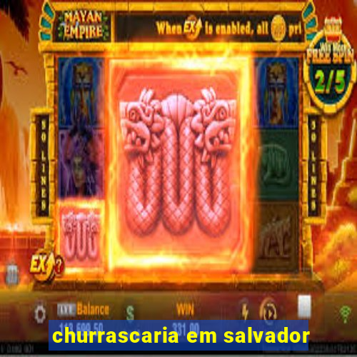 churrascaria em salvador