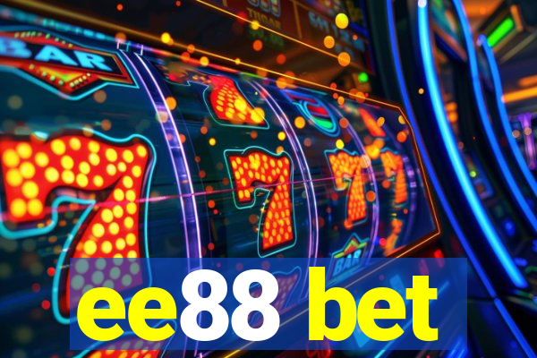 ee88 bet