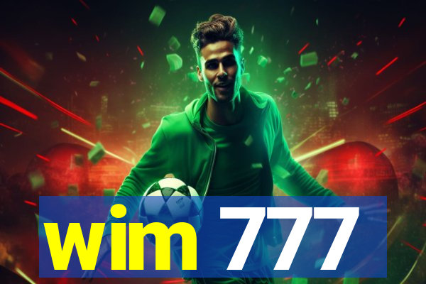 wim 777