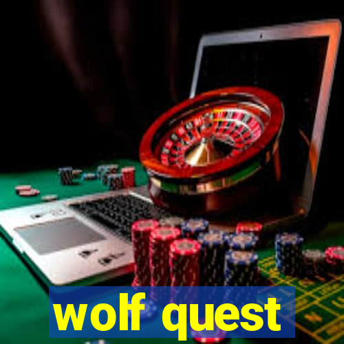 wolf quest