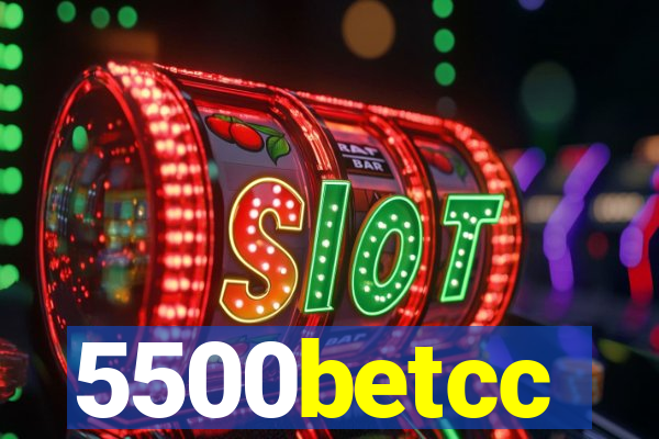 5500betcc
