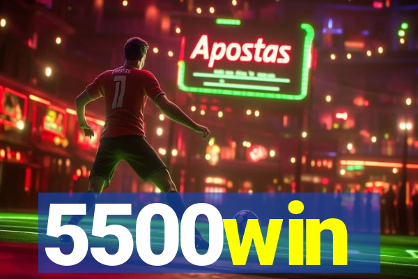 5500win