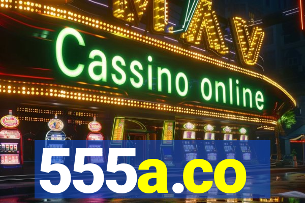 555a.co