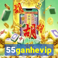 55ganhevip