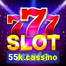 55k.cassino