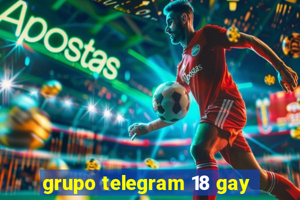 grupo telegram 18 gay