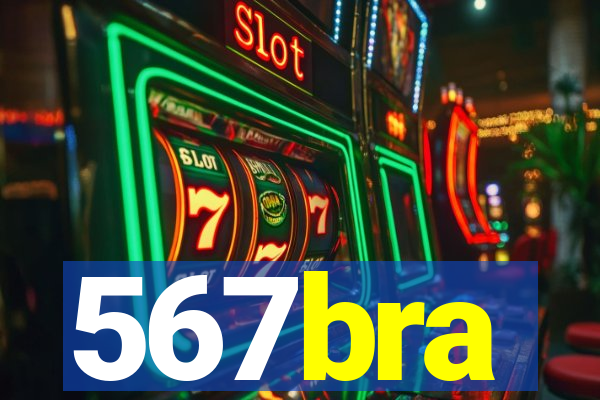 567bra
