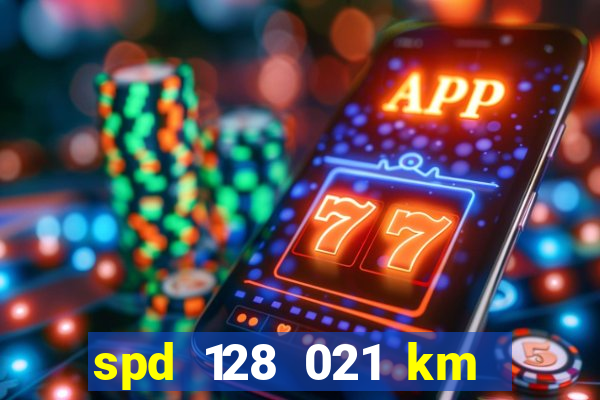 spd 128 021 km 000 metros 200 mapa