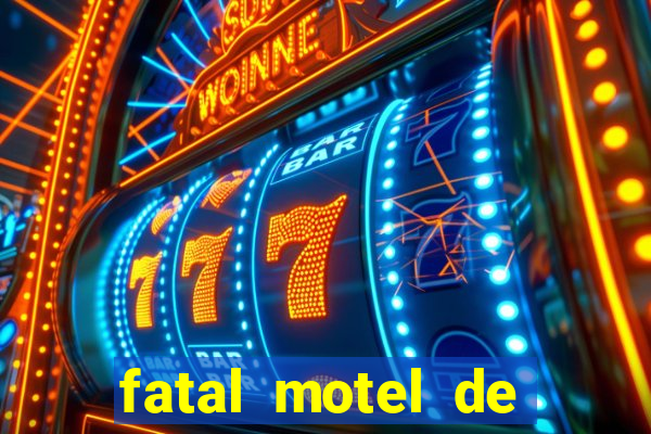 fatal motel de nova mutum