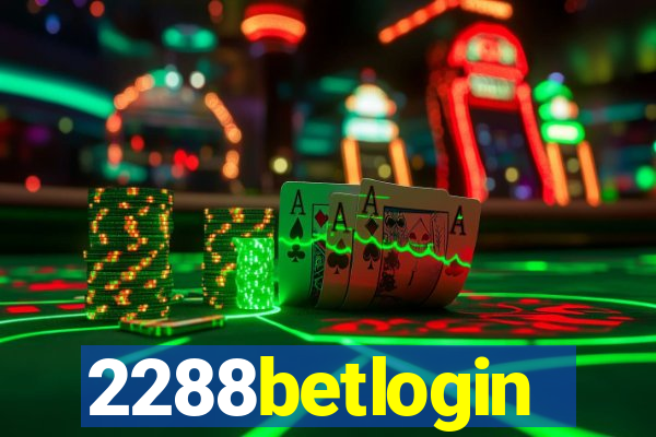 2288betlogin
