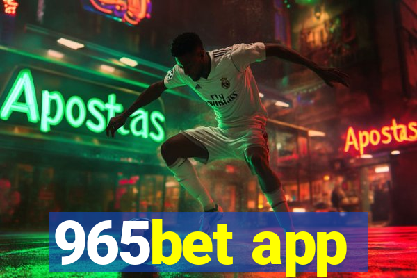 965bet app