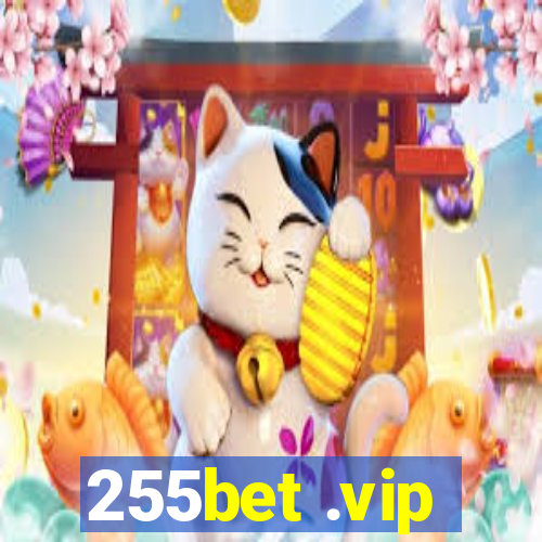 255bet .vip