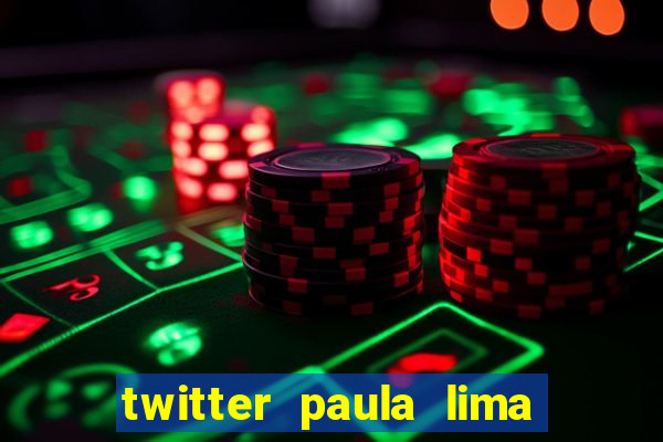 twitter paula lima musa do corinthians