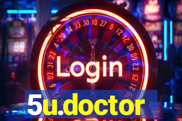 5u.doctor