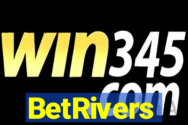 BetRivers