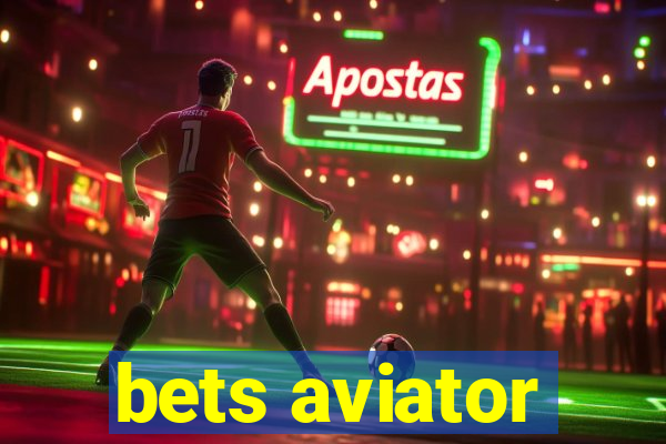 bets aviator