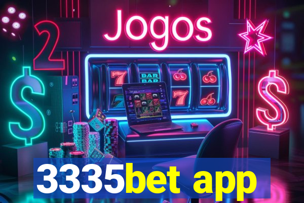 3335bet app