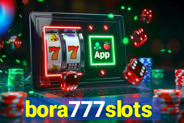 bora777slots