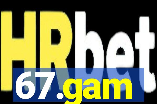67.gam