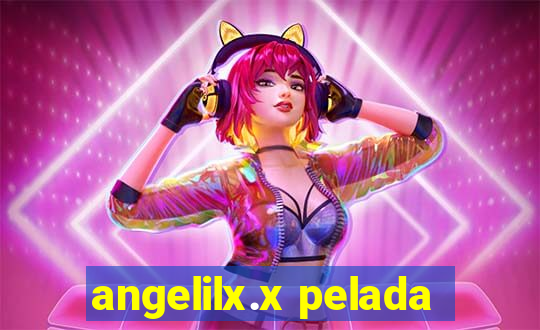 angelilx.x pelada