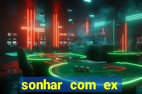 sonhar com ex colega de trabalho