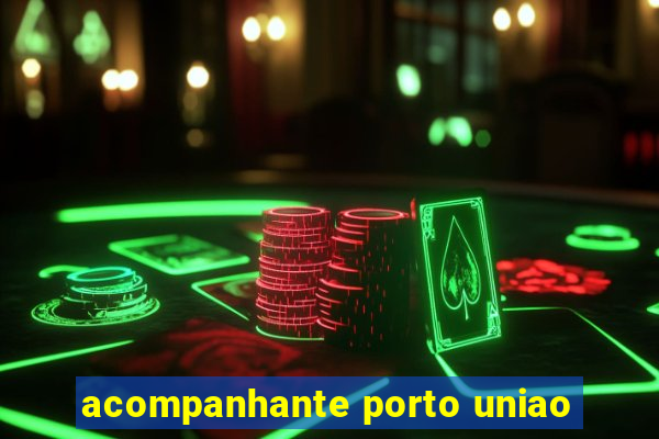 acompanhante porto uniao