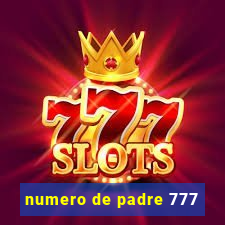 numero de padre 777