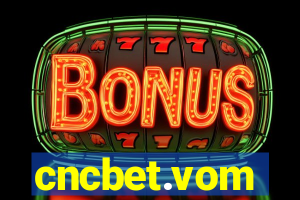 cncbet.vom