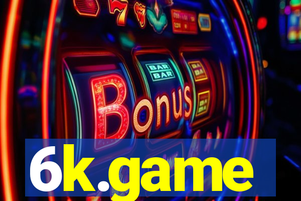 6k.game