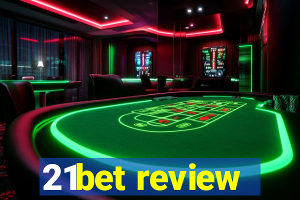 21bet review