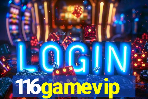 116gamevip
