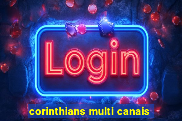 corinthians multi canais