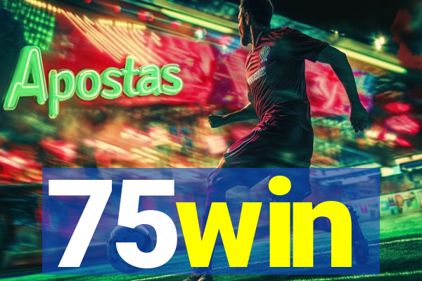 75win