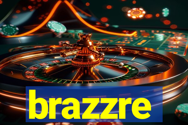 brazzre