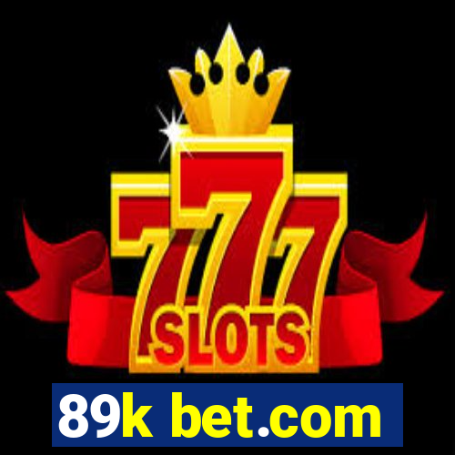 89k bet.com