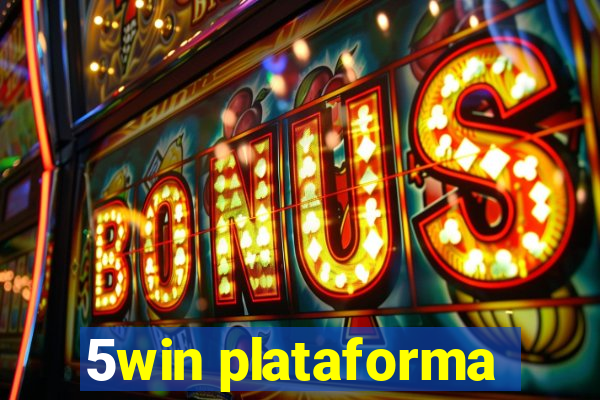5win plataforma