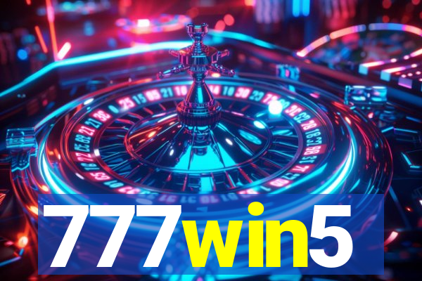 777win5