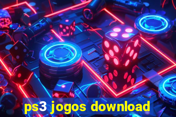 ps3 jogos download