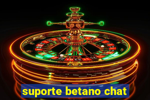 suporte betano chat