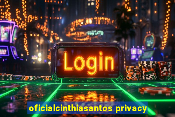 oficialcinthiasantos privacy