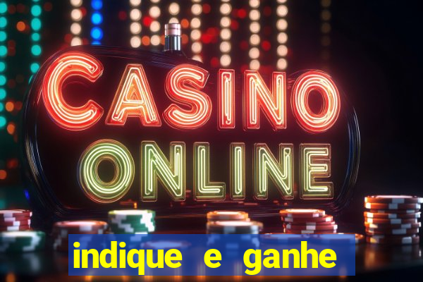 indique e ganhe vai de bet