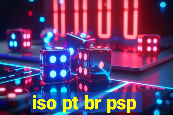 iso pt br psp