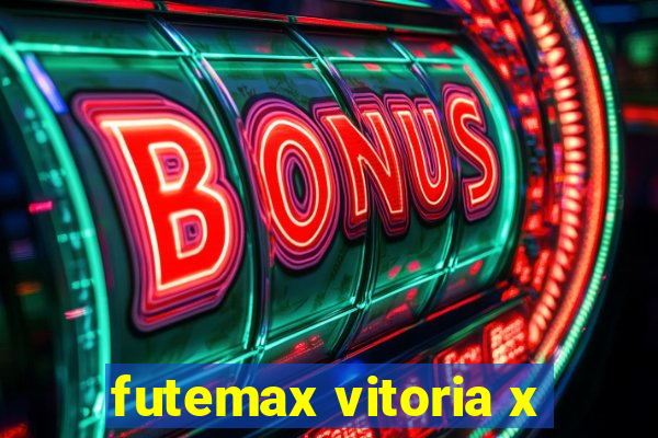 futemax vitoria x