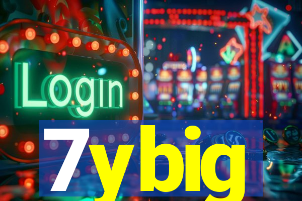 7ybig