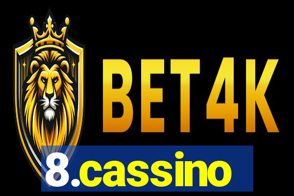 8.cassino