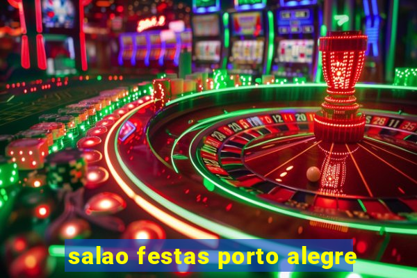salao festas porto alegre